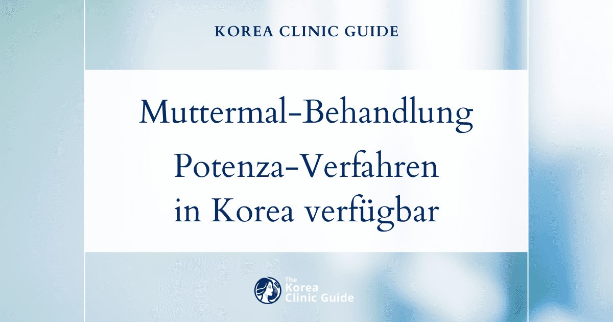 Wirksame Behandlung von vaskulären Muttermalen in Korea: Lösungen mit dem Potenza-Verfahren