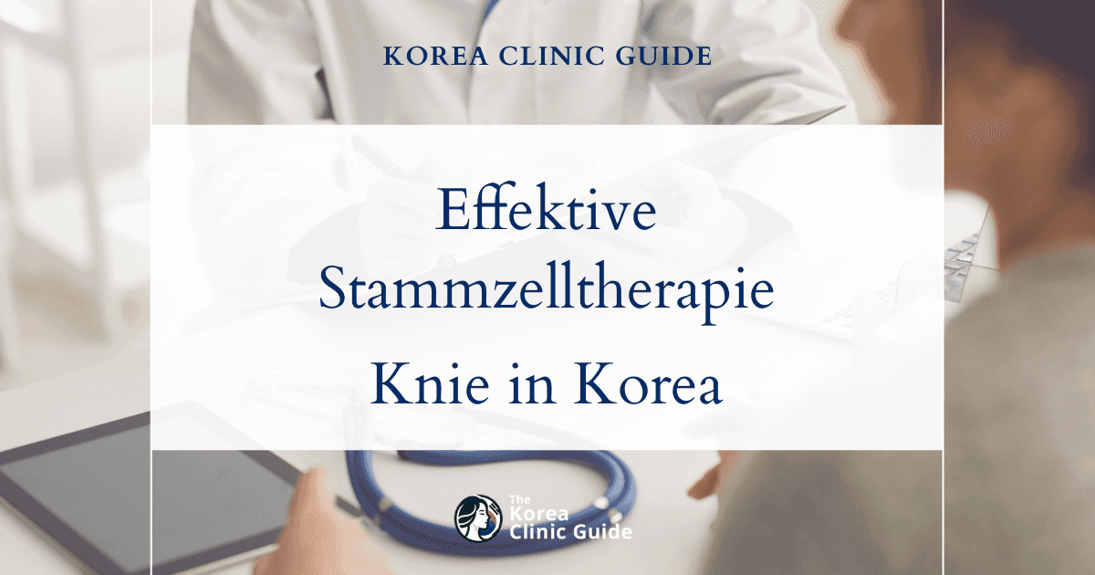 Effektive Stammzelltherapie bei sportbedingten Knieverletzungen und zur Knorpelregeneration in Korea