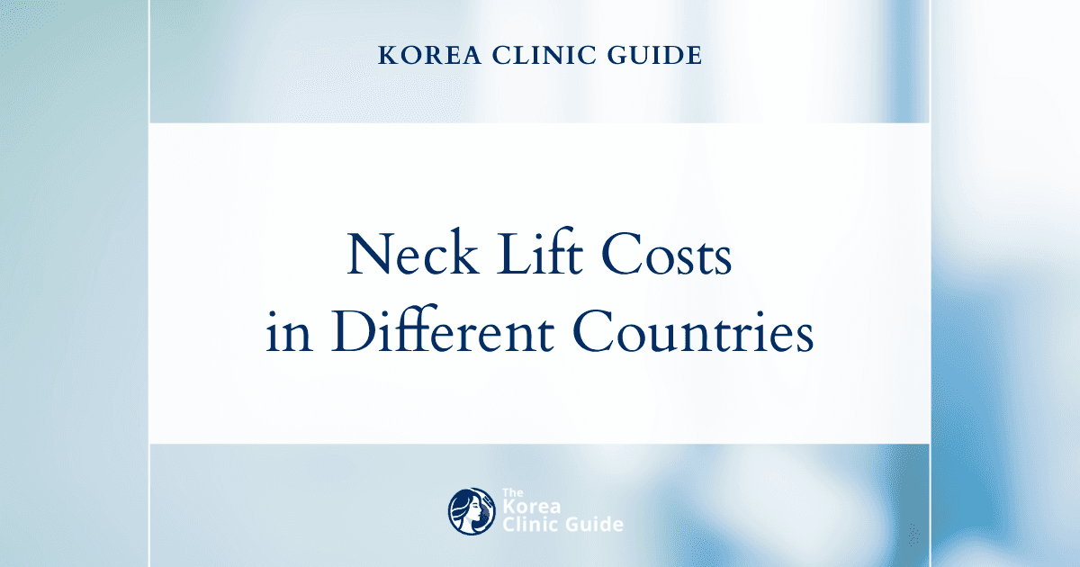 How Does Korea's Neck Lift Pricing Compare to the Rest of the World? Insights into Global Costs