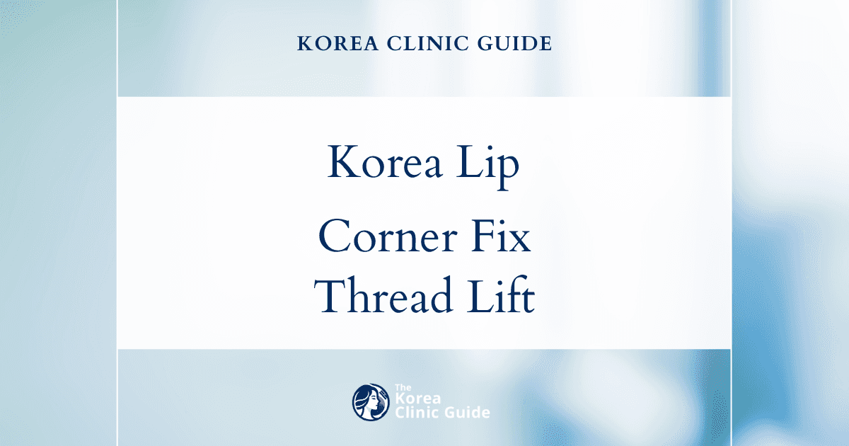 Korea Uneven Lip Corners Treatment: Enhance Your Smile with Thread Lift Procedures