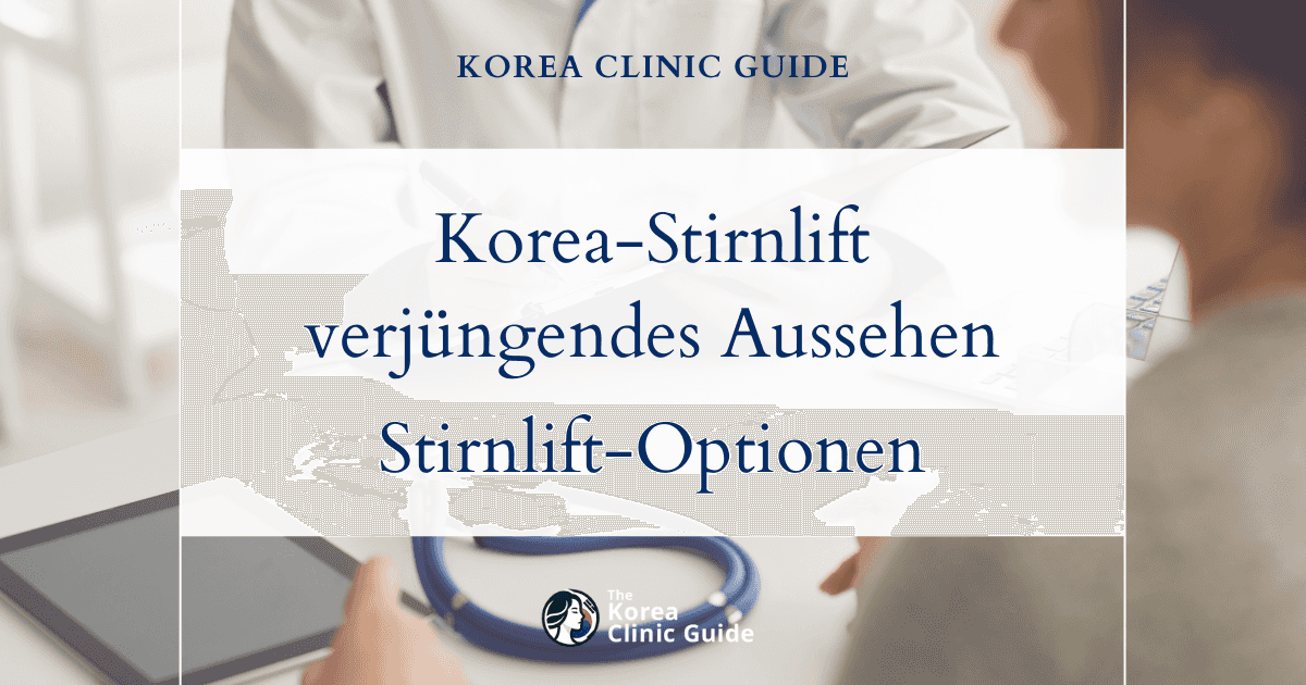 Lösungen für eine abgesunkene Schläfenpartie: Stirnlift-Verfahren in Korea für ein verjüngtes Aussehen