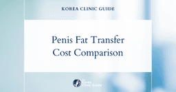 Korea's Edge: In-Depth Cost Analysis of Penis Fat Transfer vs U.S., Mexico, and More