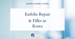Gauged Earlobe Repair with Ear Filler Procedures in Korea: Restore Your Ears with Expert Korean Care