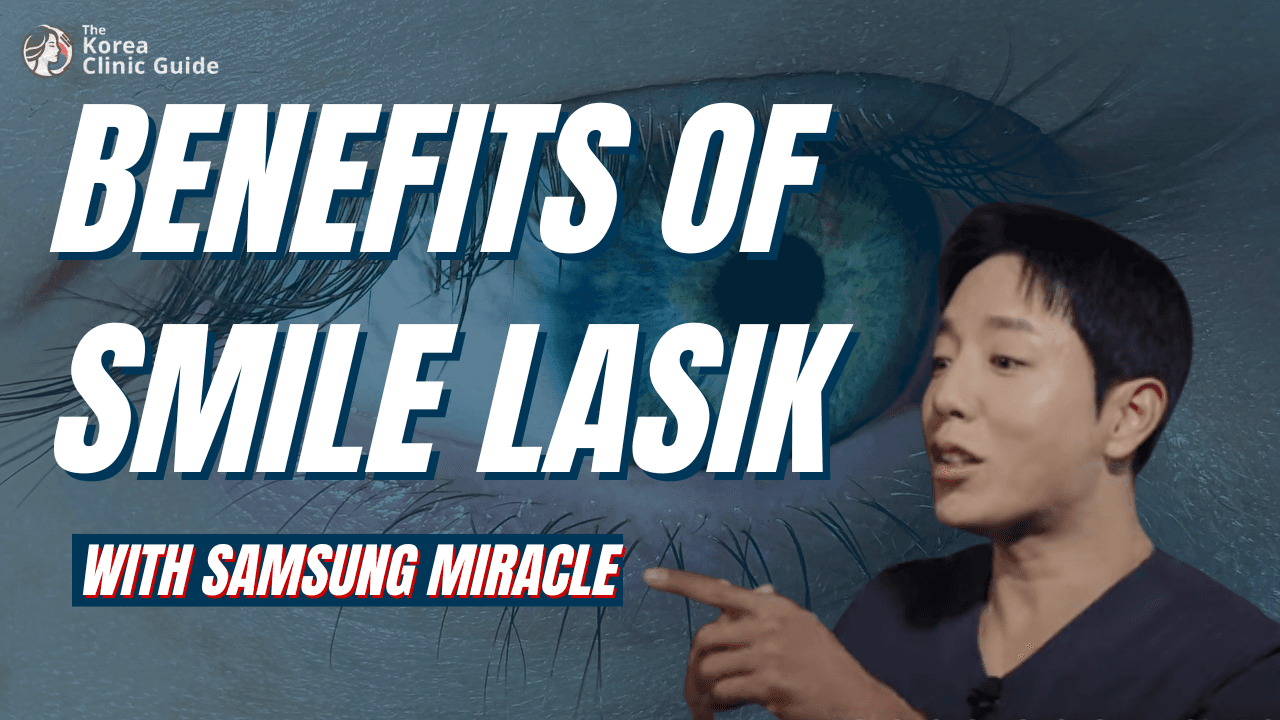 SMILE Eye Surgery Benefits — What Doctors at Samsung Miracle Won't Stop Talking About