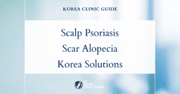 Scalp Psoriasis Scar Alopecia Solutions: Scalp Tissue Expansion Procedures in Korea