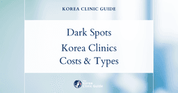 hyperpigmentation face in Korea | Best Clinics, Costs, Procedure Types & More