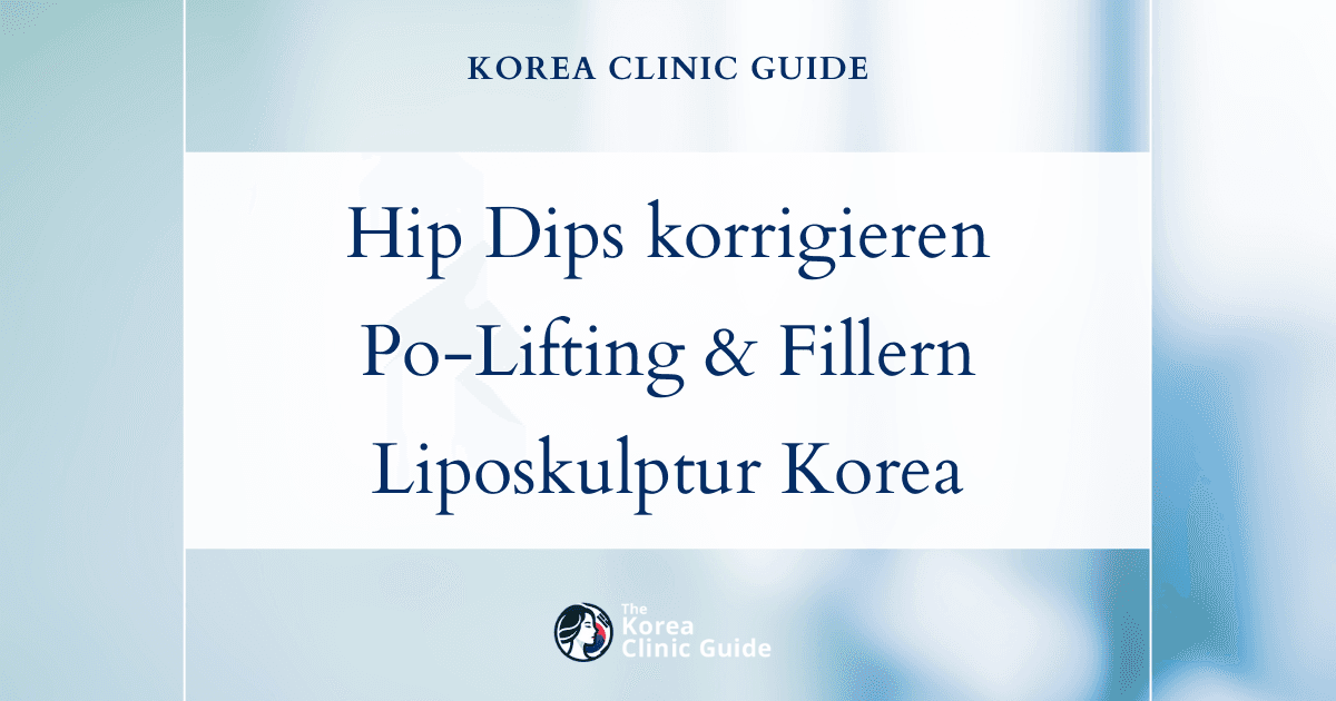 Verändern Sie Ihre Hip Dips mit einem Po-Lifting, einer Eigenfetttransplantation, Fillern und Liposkulptur aus Korea