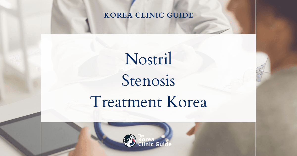 Nostril Stenosis Treatment in Korea: Effective Alar Reduction Procedures for Optimal Results