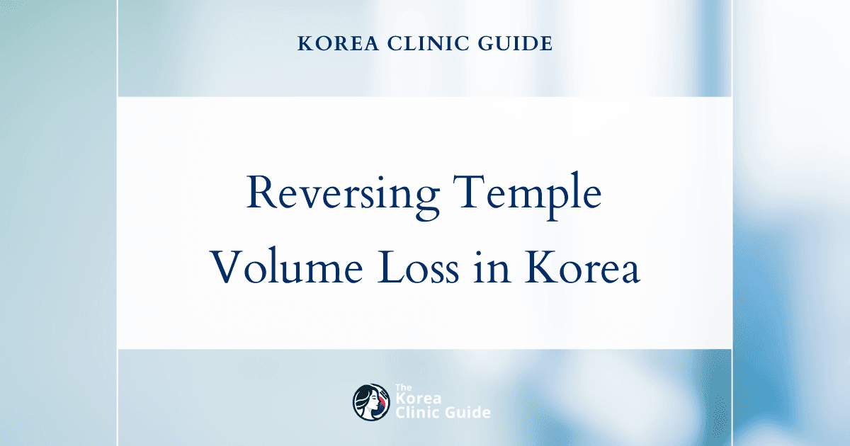 Reversing Temple Volume Loss in Korea: Collagen Injections as a Effective Solution
