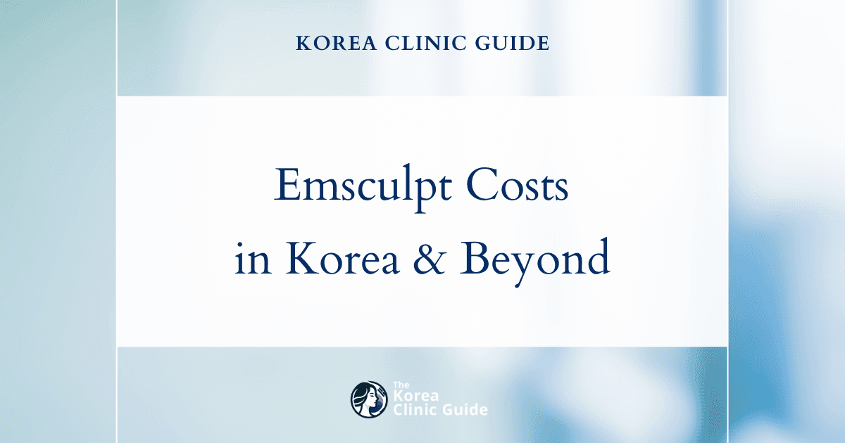 Korean Emsculpt: Unveiling Global Cost Differences and Travel Insights for This Body Contouring Experience