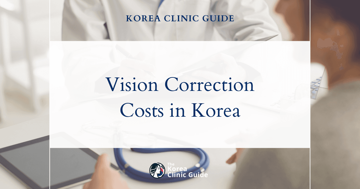 Comparing Vision Correction Costs: How Korea Competes with Global Medical Tourism Giants