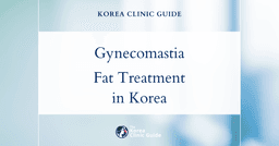 Effective Gynecomastia Fat Treatment in Korea: CoolSculpting Solutions for Men