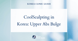 Effective CoolSculpting Treatments in Korea for Upper Abdominal Bulge Correction