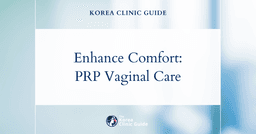 Enhance Comfort: Low Vaginal Lubrication Solutions with PRP Vaginal Rejuvenation in Korea