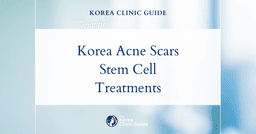 Korea Acne Scars Treatment: Advanced Stem Cell Acne Scar Procedures for Smoother Skin