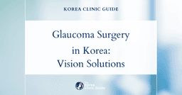 Advanced Open-Angle Glaucoma: Glaucoma Surgery Solutions in Korea for Vision Preservation