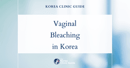 Vaginal Hyperpigmentation Solutions: Vaginal Bleaching Procedures in Korea for Even Skin Tone