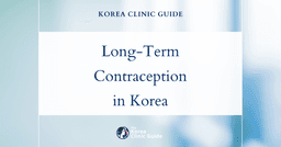 Long-Term Contraception Solutions in Korea: Contraceptive Implant (Implanon) Procedures Explained