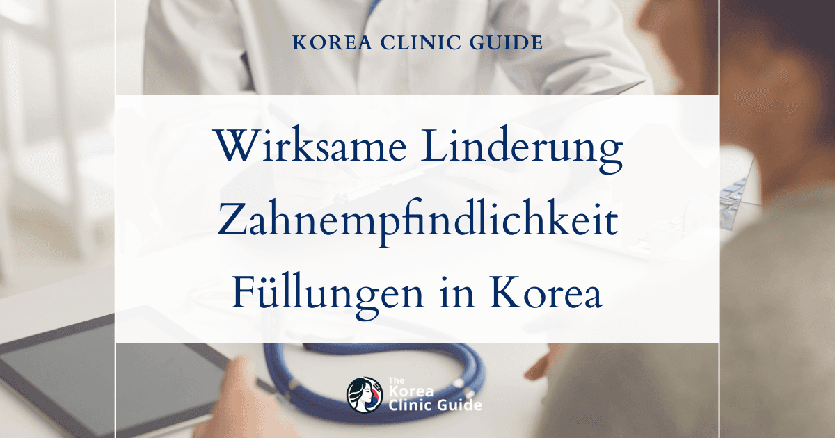 Wirksame Linderung von Zahnempfindlichkeit mit Kompositfüllungen in Korea