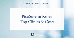 PicoSure in Korea | Best Clinics, Costs, Procedure Types & More