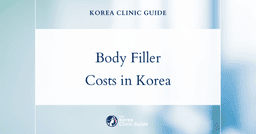 Global Body Filler Costs: Evaluating Korea's Strategic Advantage and Value for Cosmetic Procedures