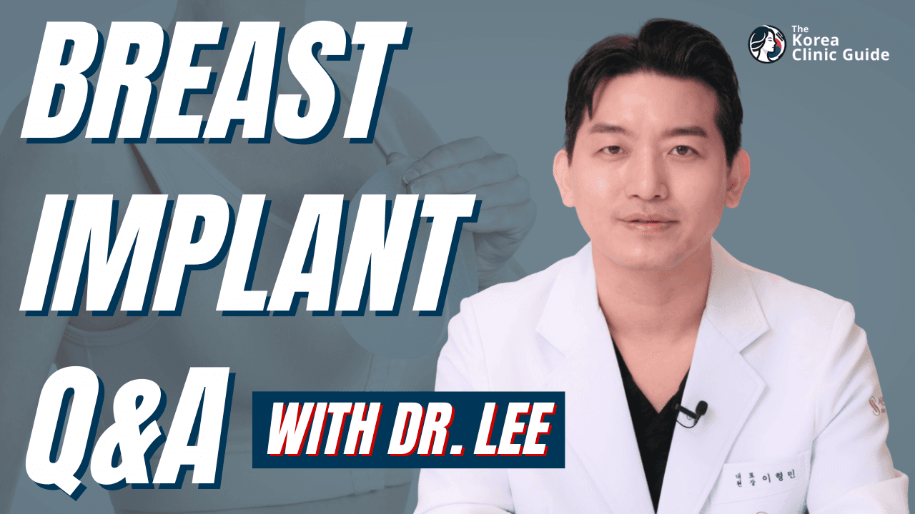 Fragen und Antworten zu Brustimplantaten mit Dr. Lee, Brustchirurg bei Seojin Plastic Surgery