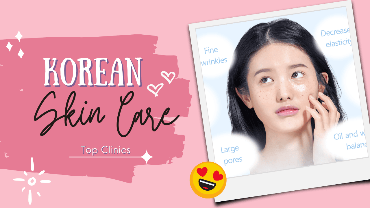 Top Dermatologists in Korea: Best Clinics, Procedures & Costs