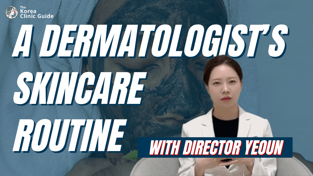 Korean Dermatologist Reveals Their Exact Skincare Routine | Dr. Yeoun Korea