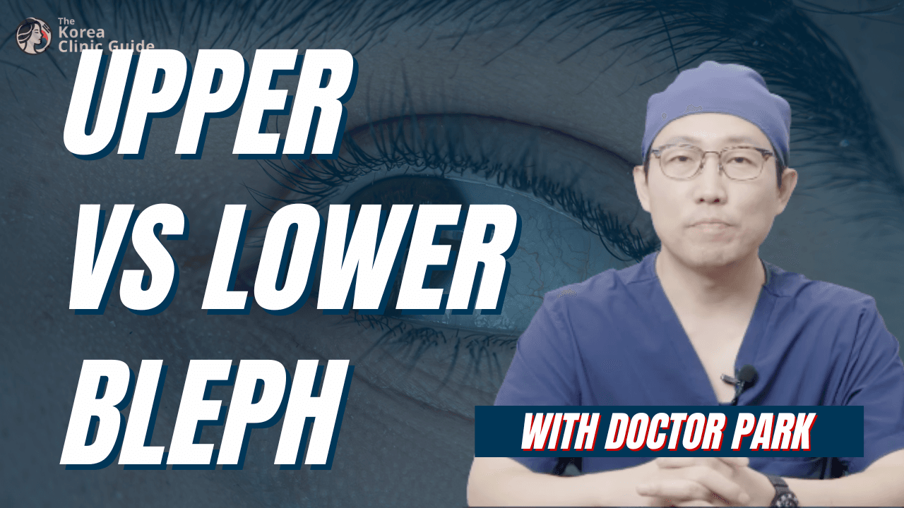 Upper vs Lower Blepharoplasty in Korea | Which One Do You Need? with Dr. Park