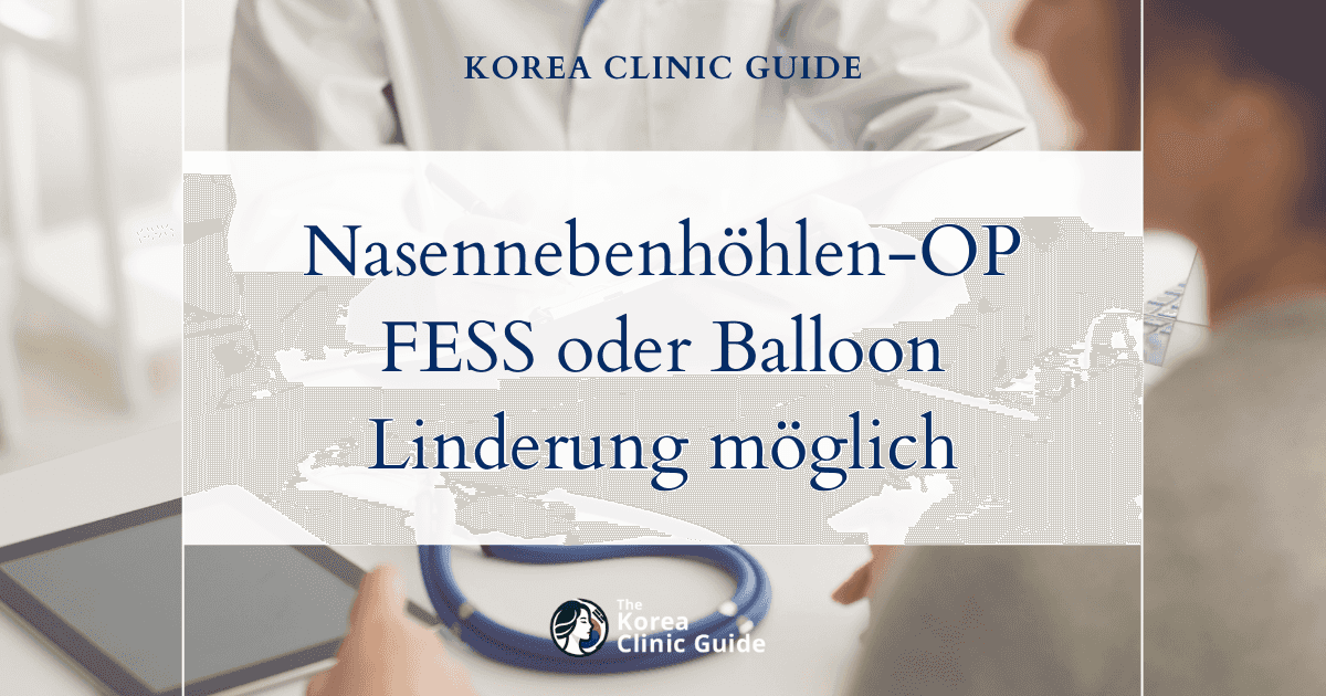 Behandlung sinusbedingter Migräne: In Korea verfügbare Optionen der Nasennebenhöhlenchirurgie