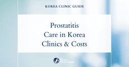 Prostatitis Treatment in Korea | Best Clinics, Costs, Procedure Types & More