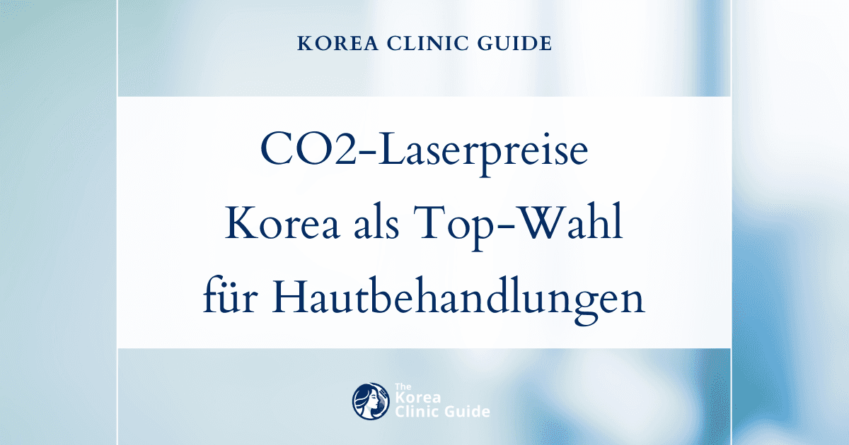 CO2-Laserpreise weltweit im Überblick: Warum Korea für Hautbehandlungen eine Top-Wahl ist