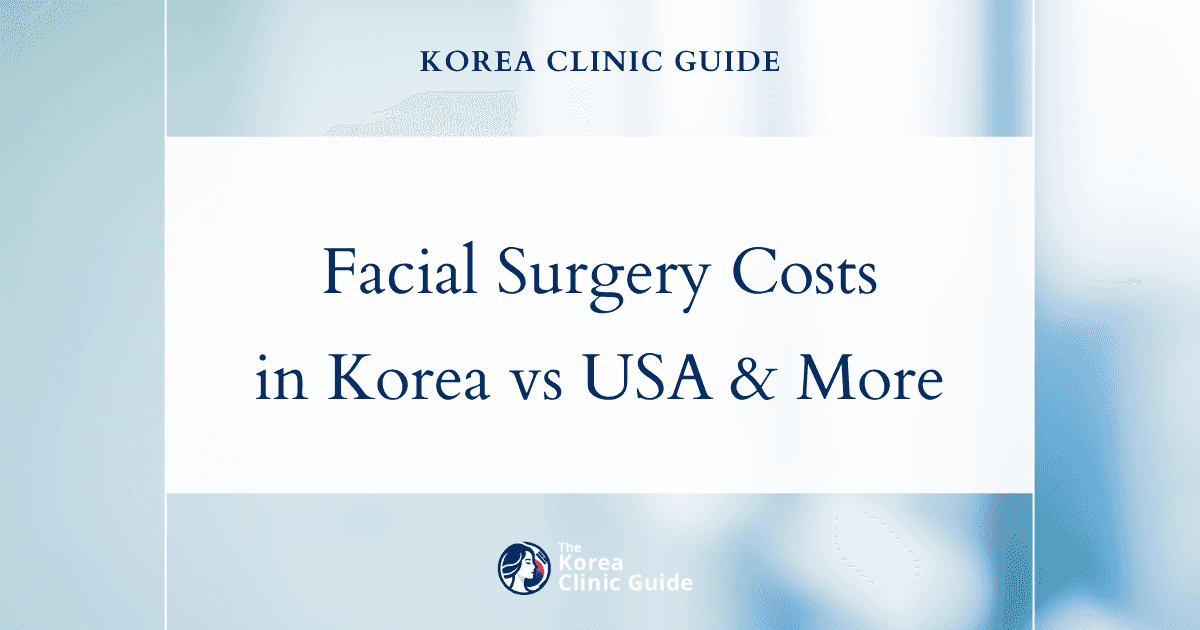 Discovering Korea's Medical Appeal: True Cost of Facial Masculinization Surgery vs. Global Alternatives