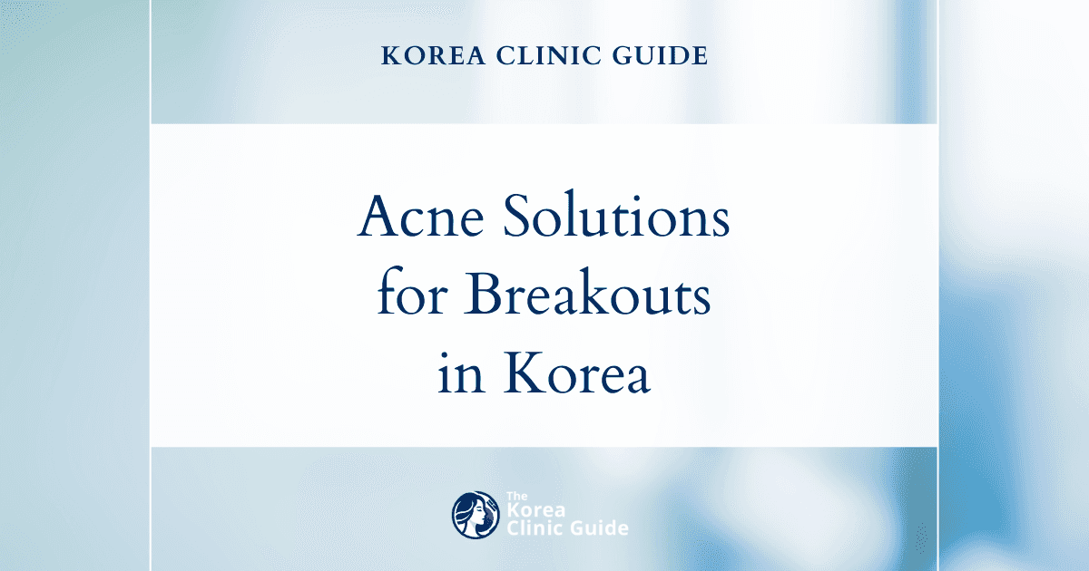 Effective Acne Treatment for Active Acne Breakouts in Korea: Clear Skin Solutions