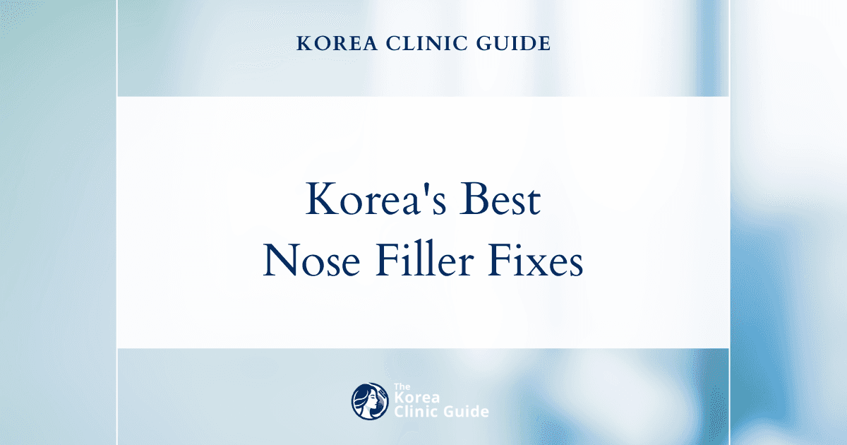 Effective Solutions in Korea for Droopy Nose Tip Using Nose Filler Procedures