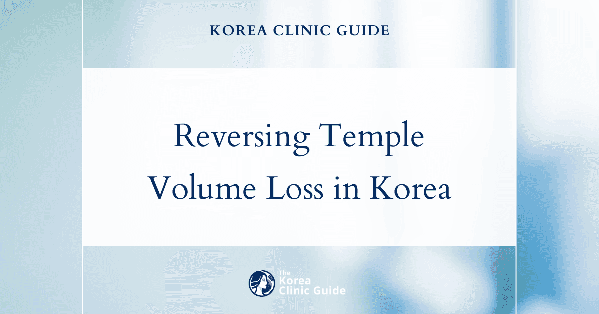 Reversing Temple Volume Loss in Korea: Collagen Injections as a Effective Solution