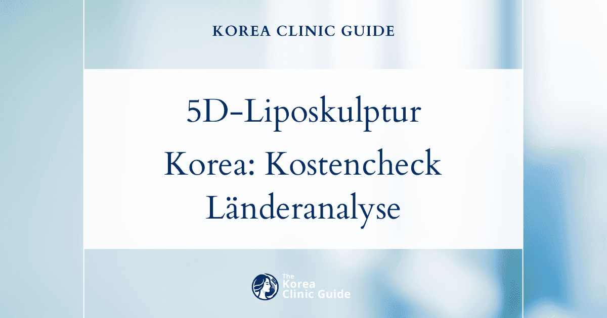 5D-Liposkulptur: Wie Korea im weltweiten Kostenvergleich abschneidet – eine detaillierte Länderanalyse