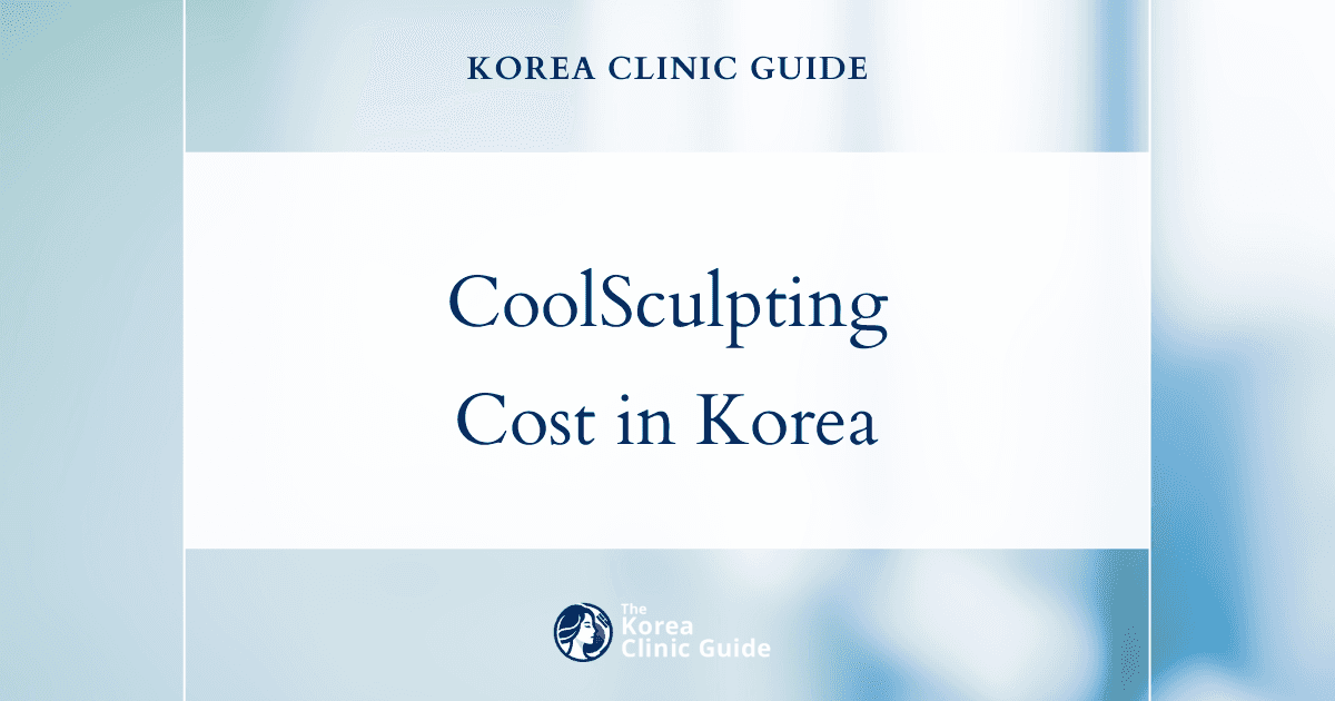 Discover CoolSculpting Cost: Korea vs USA, Mexico, Turkey, and More – Why Korea Could Be Your Best Choice
