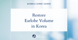 Restore Earlobe Volume Loss with Ear Filler Procedures in Korea