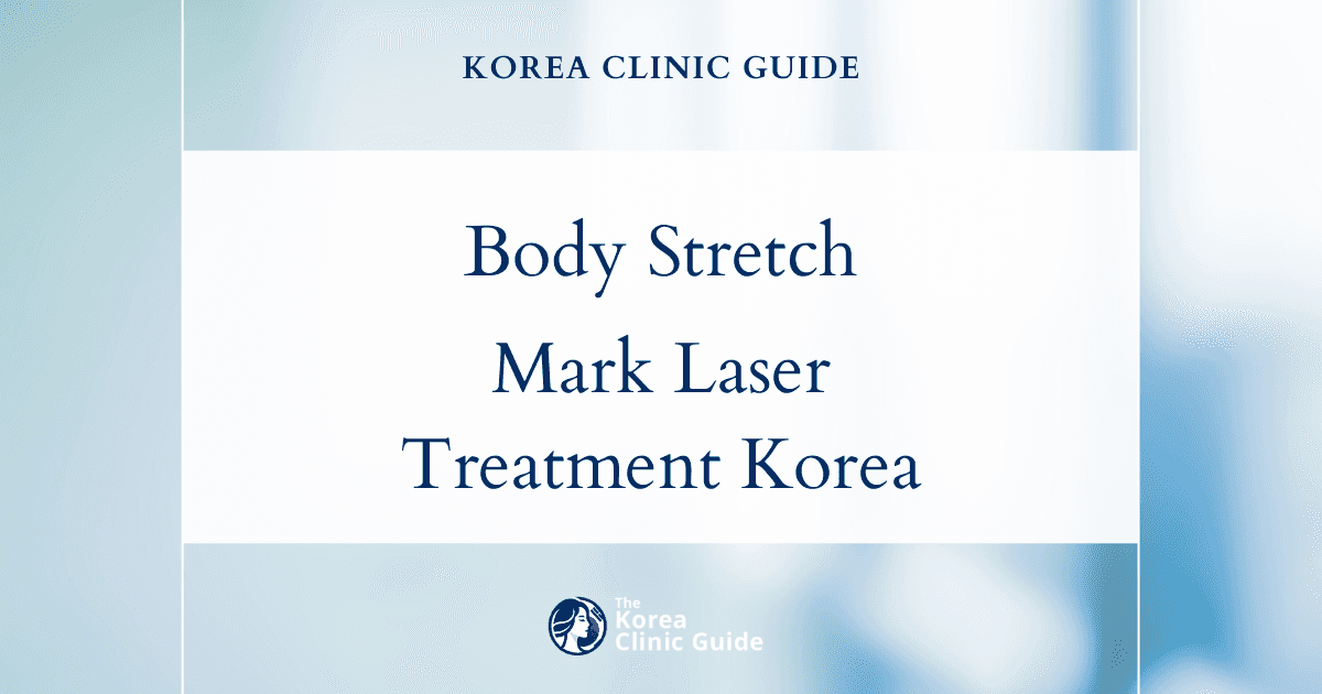 Effective Treatment for Body Stretch Marks with Inmode Body Laser Lifting in Korea