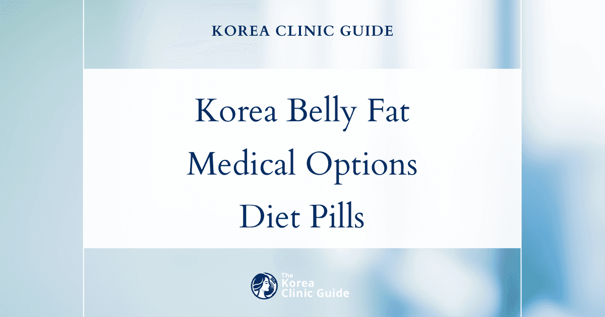 Visceral fat concerns and Diet Pills in Korea: Medical Solutions for Hidden Belly Fat