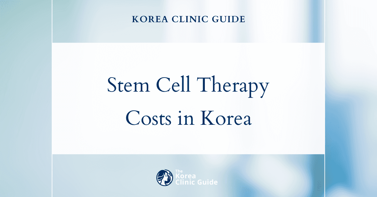 Korea's Edge in Autologous Stem Cell Therapy: A Cost Comparison with the USA, Mexico, and Turkey