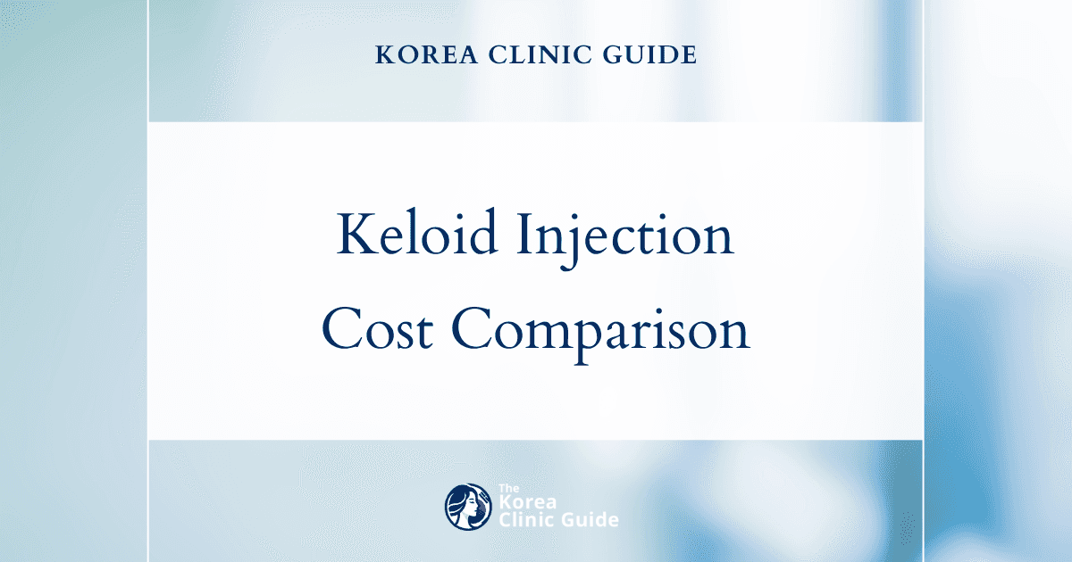 Discover the Global Price Spectrum: Keloid Injection Costs From Korea to the USA, UK, and Beyond