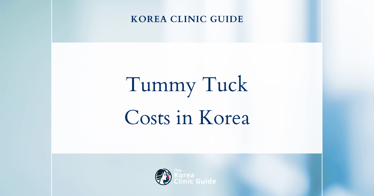 Comparing Tummy Tuck Costs: Why Korea is a Competitive Choice in Medical Tourism