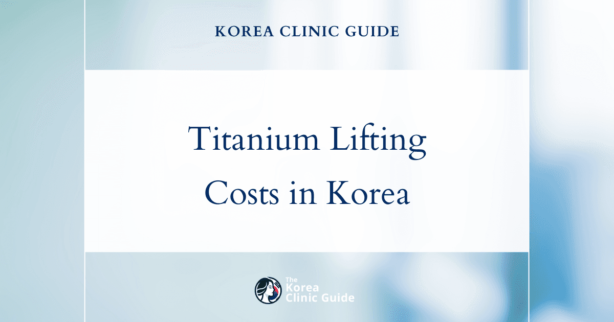 Korea vs. the World: Unveiling the Cost Dynamics of Titanum Lifting in Beauty Capitals