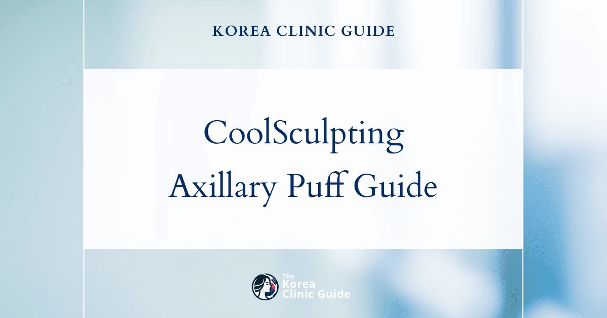Effective Axillary Puff Treatment with CoolSculpting in Korea: Your Guide to Smooth Underarms