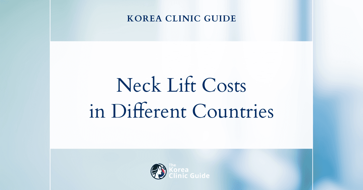 How Does Korea's Neck Lift Pricing Compare to the Rest of the World? Insights into Global Costs
