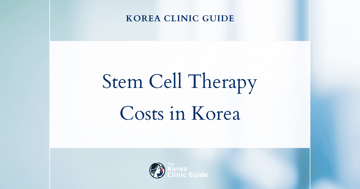 Korea's Edge in Autologous Stem Cell Therapy: A Cost Comparison with the USA, Mexico, and Turkey